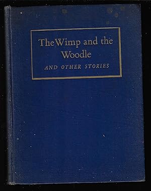 The Wimp and the Woodle and Other Stories