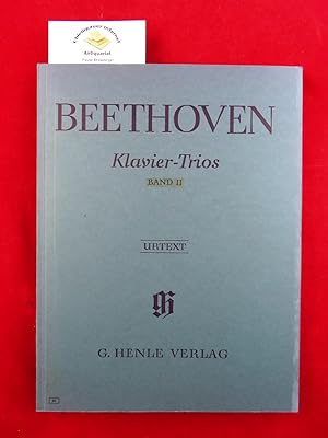 Trios für Klavier, Violine und Violoncello. Band II. Urtext . Nach den Originalausgaben herausgeg...