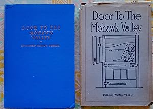 Imagen del vendedor de Door to the Mohawk Valley. A History of Schenectady for Young People (SIGNED by Millicent Winton Veeder) a la venta por DR Fine Arts