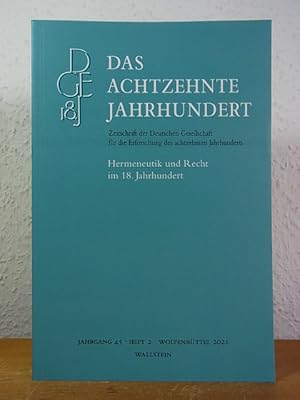Seller image for Hermeneutik und Recht im 18. Jahrhundert (Zeitschrift "Das achtzehnte Jahrhundert", Jahrgang 45, Heft 2) for sale by Antiquariat Weber