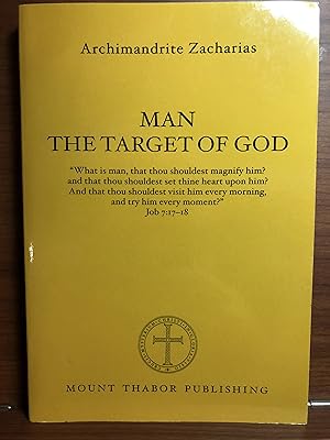 Seller image for Man the Target of God: "What is man, that thou shouldest magnify him? and that thou shouldest set thine heart upon him? And that thou shouldest." Job 7:17-18 for sale by Rosario Beach Rare Books