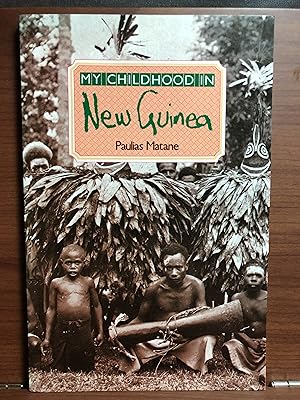 Seller image for My Childhood in New Guinea for sale by Rosario Beach Rare Books