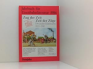 Seller image for Jahrbuch fr Eisenbahnliteratur 1986: Ein kritischer Wegweiser zu lieferbaren, angezeigten und empfehlenswerten Bchern "rund um die Eisenbahn" (Dokumente zur Eisenbahngeschichte) 1986 for sale by Book Broker