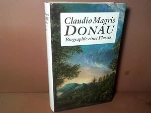 Bild des Verkäufers für Donau. - Biographie eines Flusses. zum Verkauf von Antiquariat Deinbacher