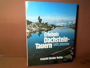 Bild des Verkufers fr Erlebnis Dachstein - Tauern. zum Verkauf von Antiquariat Deinbacher