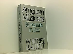 Seller image for American Musicians: 56 Portraits in Jazz: Fifty Six Portraits in Jazz for sale by Book Broker