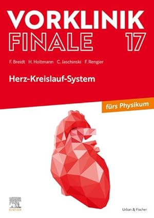Bild des Verkufers fr Vorklinik Finale 17 Herz-Kreislauf-System zum Verkauf von Bunt Buchhandlung GmbH