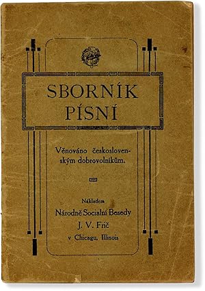 Sborník Písní. V nováno eskoslovenskym dobrovolníkum [=Anthology dedicated to the Czecho-slovak v...