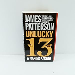 Seller image for Unlucky 13 (A Womens Murder Club Thriller, 13) for sale by Cat On The Shelf