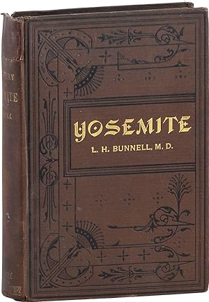Discovery of the Yosemite, and the Indian War of 1851 [Inscribed]