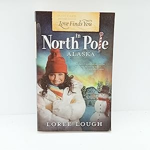 Seller image for Love Finds You in North Pole, Alaska for sale by Cat On The Shelf