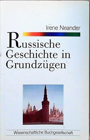 Russische Geschichte in Grundzügen (WB-Forum) Irene Neander