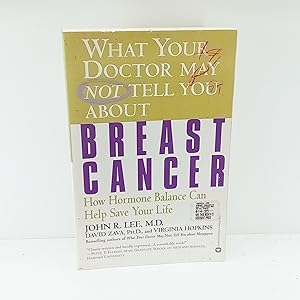 Imagen del vendedor de What Your Doctor May Not Tell You About: Breast Cancer (What Your Doctor May Not Tell You About.(Paperback)) a la venta por Cat On The Shelf