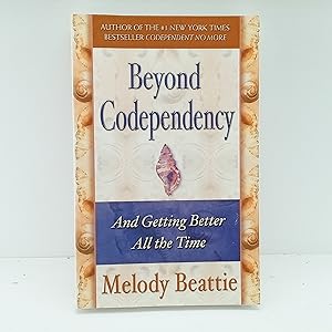 Seller image for Beyond Codependency: And Getting Better All the Time for sale by Cat On The Shelf