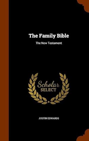 Bild des Verkufers fr The Family Bible: The New Testament zum Verkauf von moluna