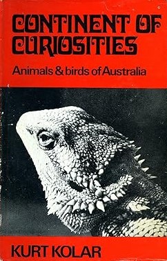 Continent of Curiosities; Animals and Birds of Australia