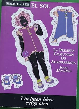 Immagine del venditore per La primera comunin de Aurorarroja y otros relatos venduto da Librera Alonso Quijano