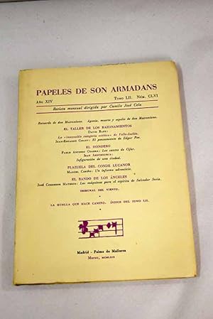 Imagen del vendedor de Papeles de Son Armadans, ao XIV, tomo LII, n. CLVI (marzo, 1969).:: Recuerdo de don Matroniano; Agona, muerte y sepelio de don Matroniano; La inaccesible categora esttica de Valle-Incln; El pensamiento de Edgar Poe; Los cantos de Cifar; Infiguracin de una ciudad; Un informe adventicio; Las mquinas para el espritu de Salvador Soria; Una crnica de la decadencia; Antonio Machado en Baeza a la venta por Alcan Libros