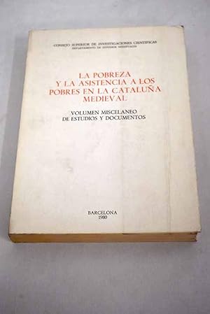 Imagen del vendedor de La pobreza y la asistencia a los pobres en la Catalua medieval a la venta por Alcan Libros