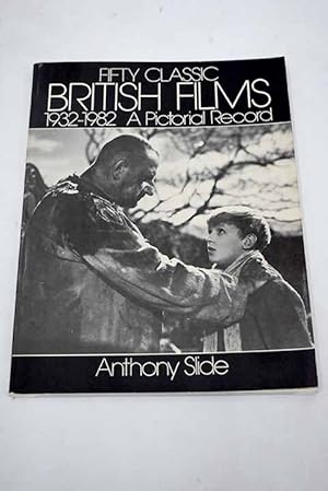 Image du vendeur pour Fifty Classic British Films,1932-82 mis en vente par Alcan Libros