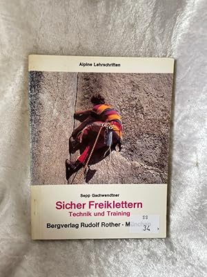 Bild des Verkufers fr Sicher Freiklettern: Alpine Lehrbcher Alpine Lehrbcher zum Verkauf von Antiquariat Jochen Mohr -Books and Mohr-
