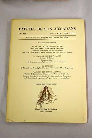 Imagen del vendedor de Papeles de Son Armadans, ao XIX, tomo LXXIII, n. CCXIX (junio, 1974).:: Breve ensayo de definicin; Paradiso, culminacin del barroco cubano; Felipe Centeno, un hroe oscuro e indito; Glosario ertico: de la incierta etimologa de ciertas voces secretas; By twilight; Mano de poemas; ltimos resplandores del crepsculo; Reunin de capos en Sancta Sanctorum; El espermatozoide que quera ver las estrellas a la venta por Alcan Libros