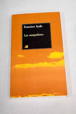 Image du vendeur pour Los usurpadores mis en vente par Alcan Libros