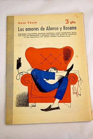 Los amores de Alonso y Rosana / El billete del millón / El pasaporte ruso / Doce fábulas para alu...