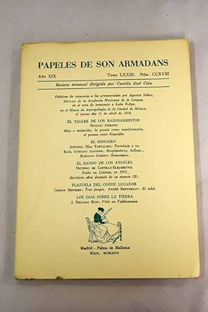 Bild des Verkufers fr Papeles de Son Armadans, ao XIX, tomo LXXIII, n. CCXVIII (mayo, 1974).:: Palabras de respuesta a las pronunciadas por Agustn Yez, Director de la Academia Mexicana de la lengua, en el acto de homenaje a Len Felipe en el Museo de Antropologa de la Ciudad de Mxico, el jueves 11 de abril de 1974; Mito e imitacin: la poesa como manifestacin, el poema como biografa; Torrebaja y yo; Resplandores, bellezas; Homenajes; Nolde en Colonia en 1973, diecisiete aos despus de su muerte; Tres juegos; El tab; Vivir en Valldemosa zum Verkauf von Alcan Libros