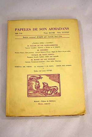 Seller image for Papeles de Son Armadans, ao VIII, tomo XXVIII, n. LXXXIV (marzo, 1963).:: Palabras vlidas e invlidas; Historia y ficcin en el Quijote; Siete poemas; Migas de Dios a la que salta. Segunda llamada telefnica; Sobre arte sagrado; Nota sobre Tharrats; Blasco Ibez y la historia; Cuatro poetas espaoles (Garcilaso-Gngora-Maragall-Antonio Machado) de Dmaso Alonso; Al volver de Jos Bergamn; La lmpara comn de Manuel Mantero; Andaluz solo de Juan Ruiz Pea; Mlaga de Carlos Rodrguez-Spiteri; Poesa venezolana; Fernando Pessoa. Antologa; El cine o el hombre imaginario de Edgar Morin; Elegas italianas de Alberto Girri for sale by Alcan Libros