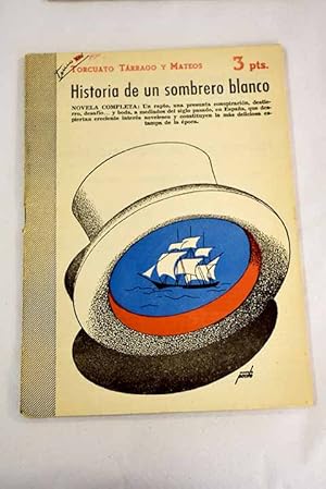 Historia de un sombrero blanco