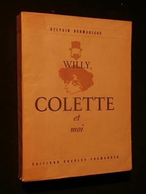 Seller image for Willy, Colette et moi for sale by Tant qu'il y aura des livres