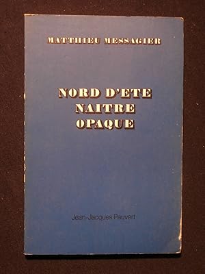 Image du vendeur pour Nord d't natre opaque mis en vente par Tant qu'il y aura des livres