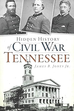 Seller image for Hidden History of Civil War Tennessee for sale by Warren Hahn