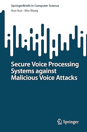 Image du vendeur pour Secure Voice Processing Systems against Malicious Voice Attacks mis en vente par moluna