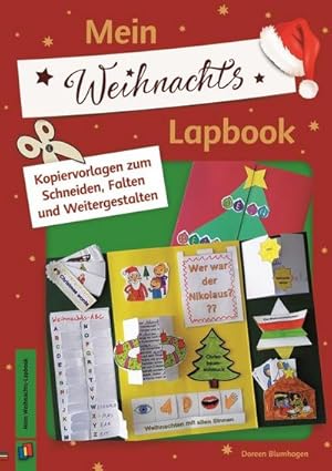 Immagine del venditore per Mein Weihnachts-Lapbook : Kopiervorlagen zum Schneiden, Falten und Weitergestalten venduto da AHA-BUCH GmbH