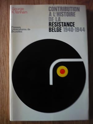 Seller image for Contribution  l'histoire de la rsistance belge 1940-1944 for sale by D'un livre  l'autre