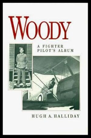 Image du vendeur pour WOODY - A Fighter Pilot's Album mis en vente par W. Fraser Sandercombe