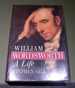 Image du vendeur pour William Wordsworth; A Life. mis en vente par powellbooks Somerset UK.