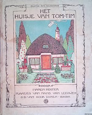Bild des Verkufers fr Guitig en schattig: Het huisje van Tom-Tim zum Verkauf von Klondyke