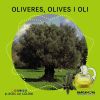 Seller image for Oliveres, olives i oli for sale by Agapea Libros