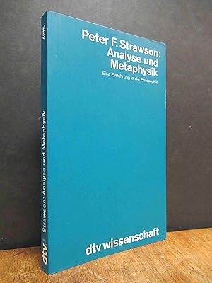 Bild des Verkufers fr Analyse und Metaphysik - Eine Einfhrung in die Philosophie, aus dem Englischen von Charlotte Hochkeppel, zum Verkauf von Antiquariat Orban & Streu GbR