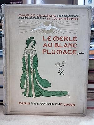 Seller image for LE MERLE AU BLANC PLUMAGE Images en couleurs par LUCIEN MTIVET. for sale by LLIBRERIA KEPOS-CANUDA