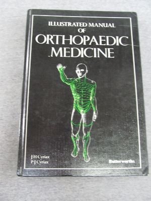 Immagine del venditore per Illustrated Manual of Orthopaedic Medicine venduto da WeBuyBooks