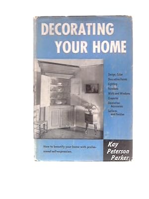 Bild des Verkufers fr Decorating Your Home (The Garland Homemaking Books) zum Verkauf von World of Rare Books