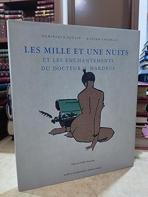 Seller image for LES MILLE ET UNE NUITS et les enchantements du Docteur Mardrus. for sale by LLIBRERIA KEPOS-CANUDA