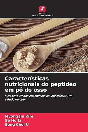 Bild des Verkufers fr Caractersticas nutricionais do peptdeo em p de osso zum Verkauf von moluna