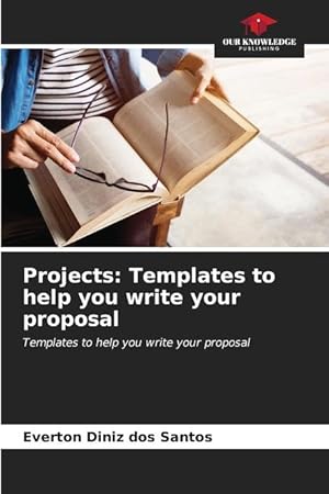 Seller image for Projects: Templates to help you write your proposal for sale by moluna