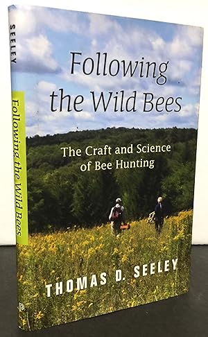Bild des Verkufers fr Following the Wild Bees the craft and science of bee hunting zum Verkauf von Philosopher's Stone Books