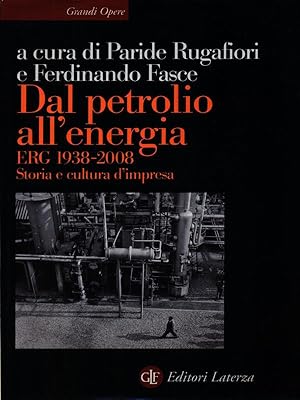 Bild des Verkufers fr Dal petrolio all'energia zum Verkauf von Librodifaccia